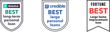 Best long-term personal loans from WalletHub, Best large personal loans from Credible, Best large home improvement loan from Fortune Magazine