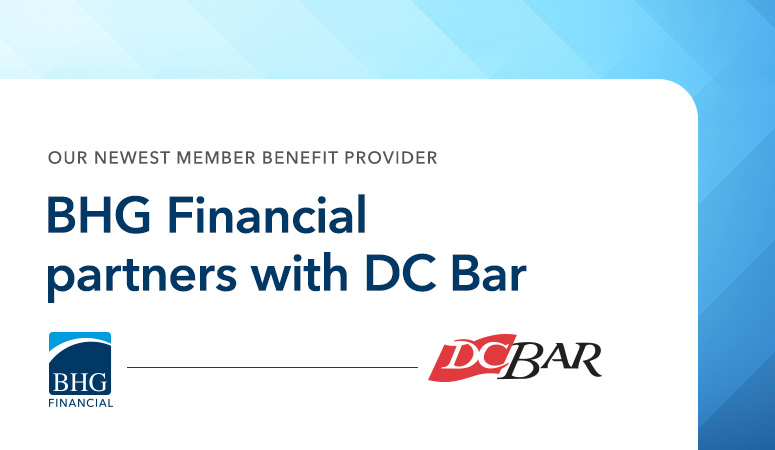 Our newest member benefit provider BHG Financial with DC Bar